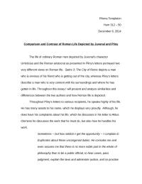 Comparison and Contrast of Roman Life Depicted by Juvenal and Pliny