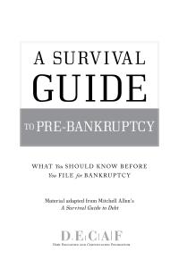 Survival guide to bankruptcy