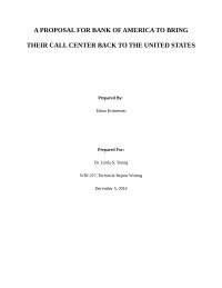 A PROPOSAL FOR BANK OF AMERICA TO BRING THEIR CALL CENTER BACK TO THE UNITED STATES
