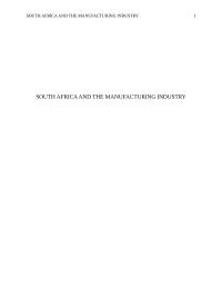 SOUTH AFRICA AND THE MANUFACTURING INDUSTRY