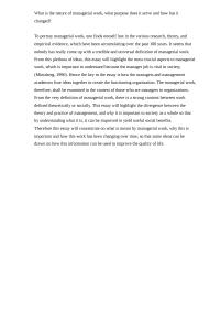 What is the nature of managerial work, what purpose does it serve and how has it changed?