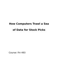 FIN493: How Computers Trawl a Sea of Data for Stock Picks