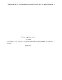 Legal and Ethical Considerations in Marketing,Product Safety and Intellectual Property