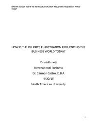 How Is The Oil Price Flunctuation Influencing The Business World Today?