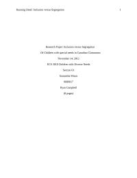 Inclusion versus Segregation