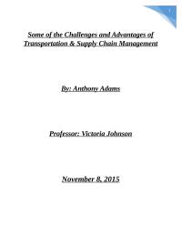 The advantages and disadvantages of transportation