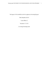 The Impact of Overconfidence and Over-optimism on Investing Purpose