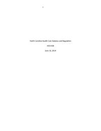 North Carolina Health Care Statutes and Regulation
