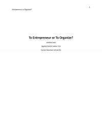 To Entrepreneur Or To Organize