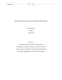 Bitcoin Payments as a means of Investment and Currency