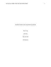 MARKET STRUCTURE AND PRICING POWER