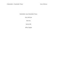 BUS 321: Stakeholder versus Shareholder Theory
