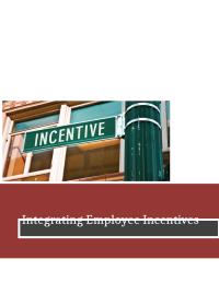 How Implementing Incentives Produces Results
