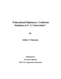 Educational Diplomacy: Confucius Institutes At U. S. Universities