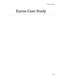 Enron Case Study Enron Case