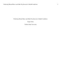 Predicting Mental Illness And Other Psychosocial Or Health Conditions