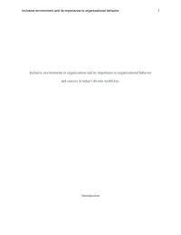 Inclusive environment and its importance to organizational behavior