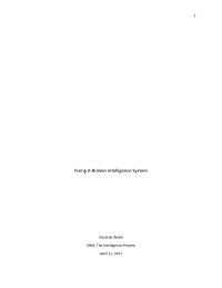 Fixing A Broken Intelligence System
