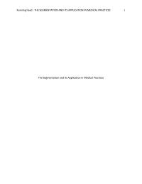 The Segmentation and its Application in Medical Practices