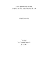 Polish Immigration In America: A Study Of Political Strife And Food Culture
