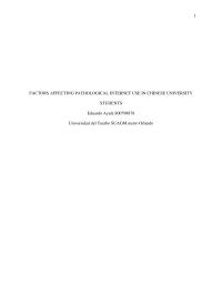 Pathological Internet Use In University Students In China