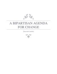 A BIPARTISAN AGENDA FOR CHANGE
