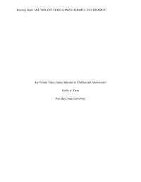 Are Violent Video Games Harmful