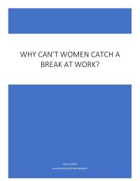 Why WOmen Cant Catch a Break At Work