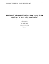 Social media posts can get you fired. How careful should employees be when using social media?