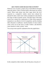 Economic ARE UNIONS GOOD OR BAD FOR