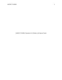AGENCY PAPER: Federation for Children with Special Needs