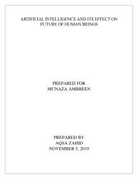 ARTIFICIAL INTELLIGENCE AND ITS EFFECT ON FUTURE OF HUMAN BEINGS
