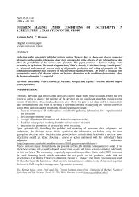 DECISION MAKING UNDER CONDITIONS OF UNCERTAINTY IN AGRICULTURE: A CASE STUDY OF OIL CROPS