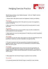 Hedging Exercise Practice
