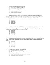 Chapter 12 According to Hersey-Blanchard’s Model of Situational Leadership, as a group matures, leaders move through four leadership styles