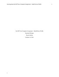 Get Off Your Computer Assignment – Health Stress Profile