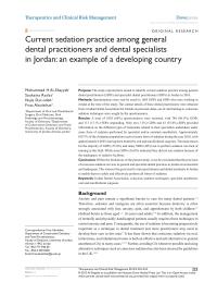 Current Sedation Practice Among General Dental Practitioners And Dental Specialists In Jordan: An Example Of A Developing Country