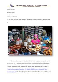 Do You Think We Should Let The Informal Economy Continue Or Should We Stop It?