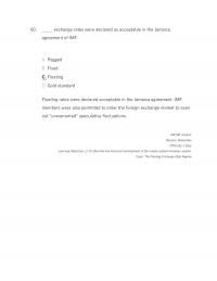 International Business Chapter 11 Exchange Rates Were Declared Acceptable The Jamaica Agreement Imf Pegged Fixedc Floating