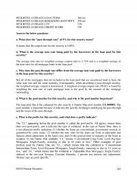 Investments & Securities Chapter 11 Weighted Average Loan Term Weighted Average Remaining Maturity Weighted Average Ltv Weighted