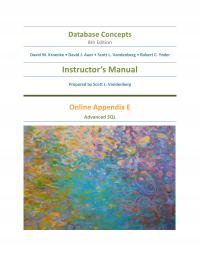 Database Storage & Design Appendix E Database Concepts Edition David Kroenke David Auer Scott Vandenberg Robert Yoder Instructors