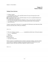 Investments & Securities Chapter 22 Futures Markets Futures Markets Multiple Choice Questions Futures Contract Agreement
