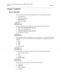 Networking Chapter 3 Which of the following describes the arrangement of network cabling between devices?