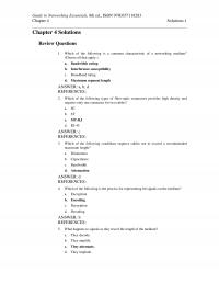 Networking Chapter 4 Which of the following is a common characteristic of a networking medium