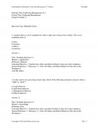 Management Chapter 3 Explain How Ethics And Ethical Behavior Play Out The Workplace Section Reference