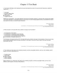 Marketing Chapter 13&nbsp;The Cluetrain Manifesto, which predicted the Internet would upend the nature of consumer-brand interactions