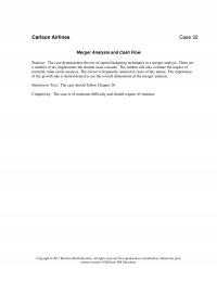 Investments & Securities Chapter 32 1 &nbsp;The case demonstrates the use of capital budgeting techniques in a merger analysis