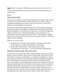 What is Virtue ethics?