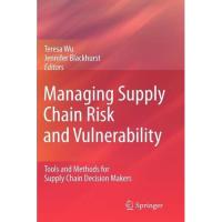 Managing Supply Chain Risk and Vulnerability
