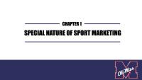 SPECIAL NATURE OF SPORT MARKETING